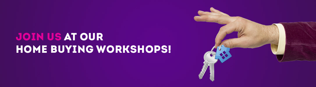 Home Buying and Selling Home Buying and Selling Workshops